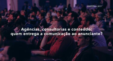 Agências, consultorias e conteúdo: quem entrega a comunicação ao anunciante?