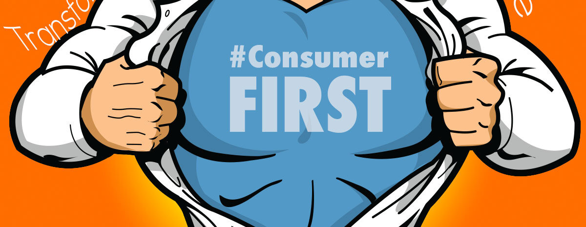 CONSUMER FIRST