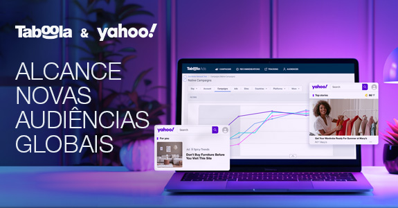 Com a Taboola, os anunciantes agora tem acesso ao inventário do Yahoo Brasil