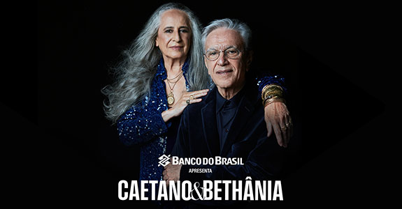 Banco do Brasil apoia turnê ‘Caetano & Bethânia’ (Crédito: Divulgação)