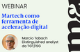 Martech como ferramenta de aceleração digital