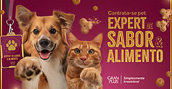 GranPlus procura gato e cachorro para serem experts da marca