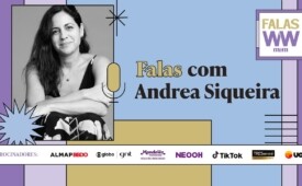 Andrea Siqueira é entrevistada no videocast Falas Women to Watch