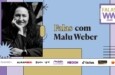 Malu Weber e a comunicação corporativa de uma grande multinacional