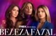 Band exibirá Beleza Fatal, novela do streaming Max